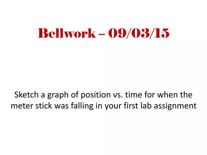 bellwork 09 03 15