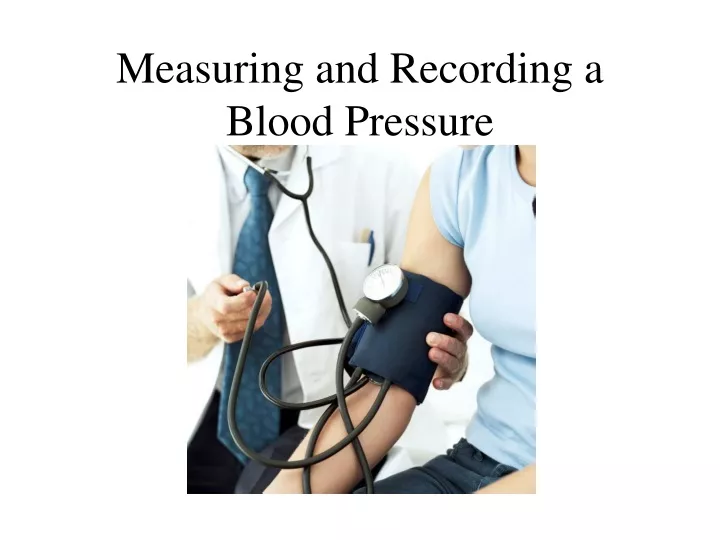 measuring and recording a blood pressure