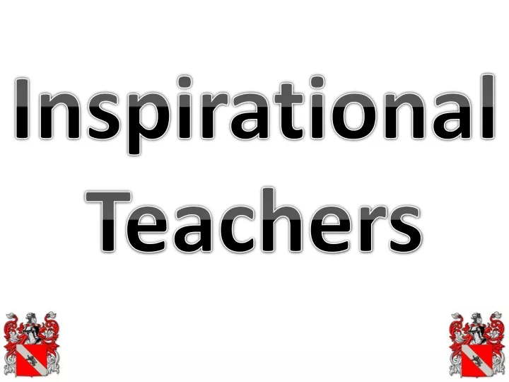inspirational teachers