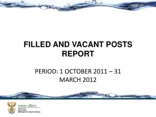 FILLED AND VACANT POSTS REPORT