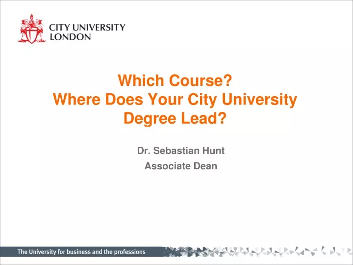 which course where does your city university degree lead
