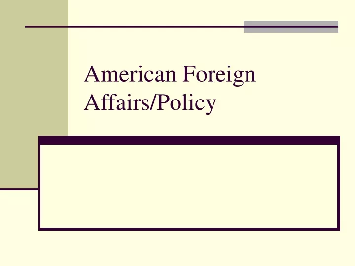 american foreign affairs policy