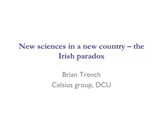 New sciences in a new country – the Irish paradox