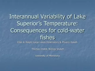 Interannual Variability of Lake Superior’s Temperature: Consequences for cold-water fishes