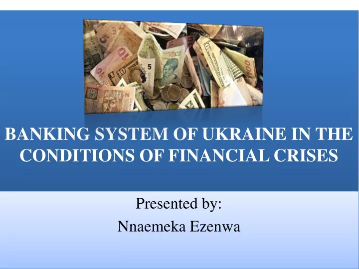 banking system of ukraine in the conditions of financial crises