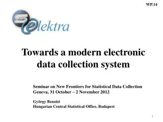 Towards a modern electronic data collection system