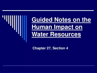 Guided Notes on the Human Impact on Water Resources