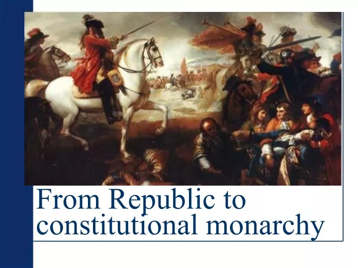 from republic to constitutional monarchy