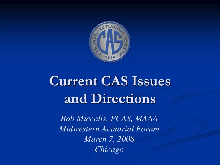 current cas issues and directions