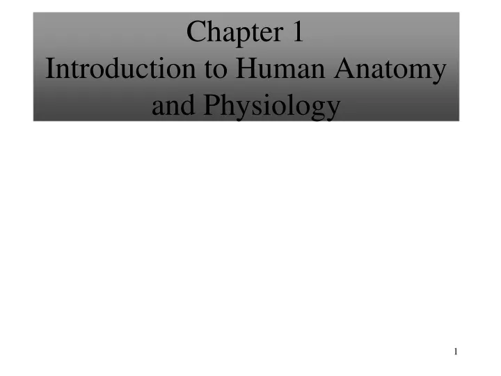 chapter 1 introduction to human anatomy and physiology