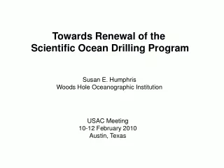 Towards Renewal of the  Scientific Ocean Drilling Program
