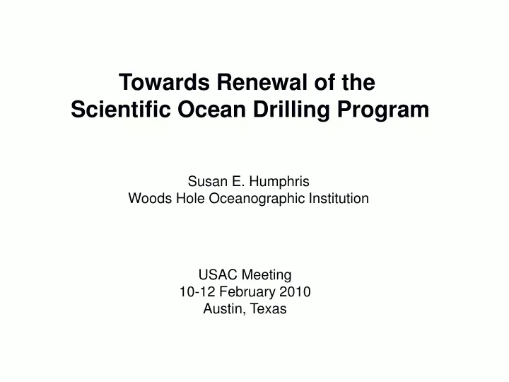 towards renewal of the scientific ocean drilling