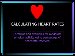 CALCULATING HEART RATES