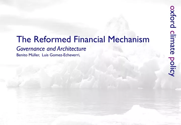 the reformed financial mechanism governance