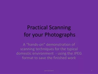 Practical Scanning  for your Photographs