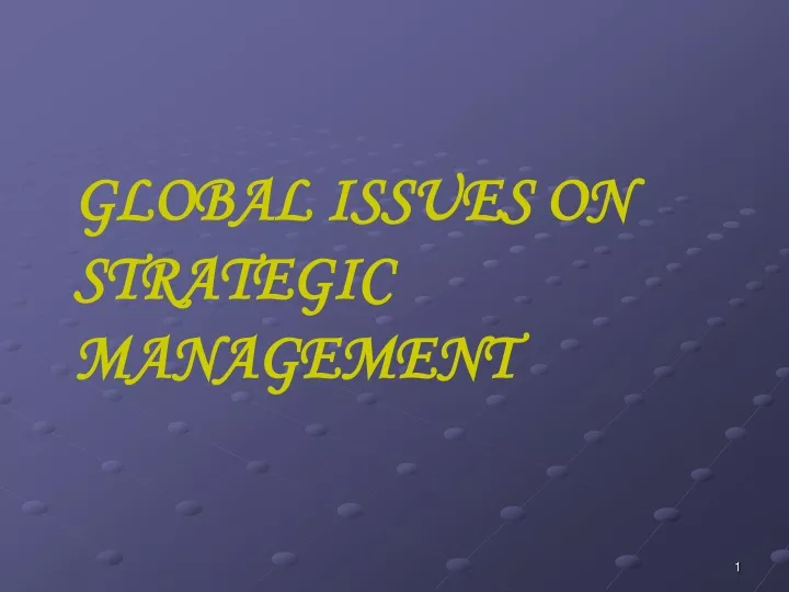 global issues on strategic management
