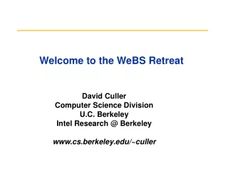 Welcome to the WeBS Retreat