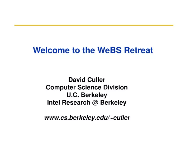 welcome to the webs retreat