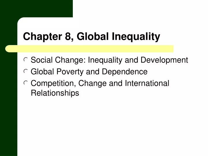 chapter 8 global inequality