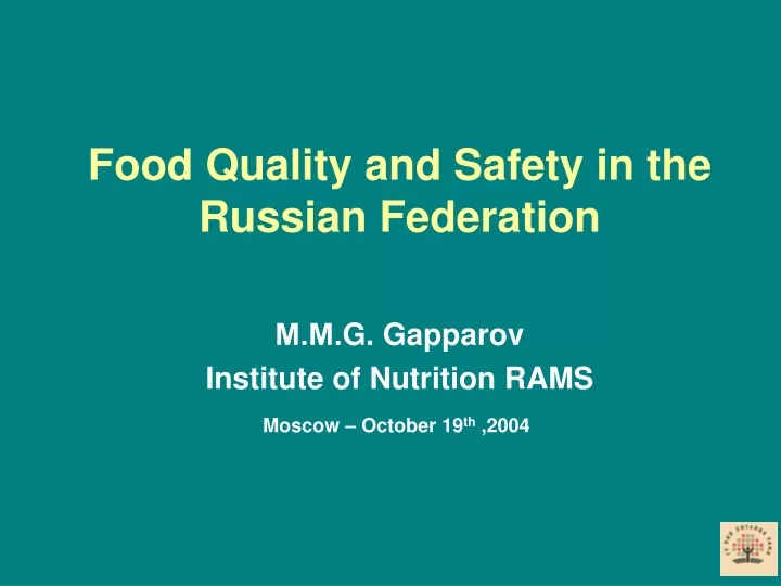 food quality and safety in the russian federation