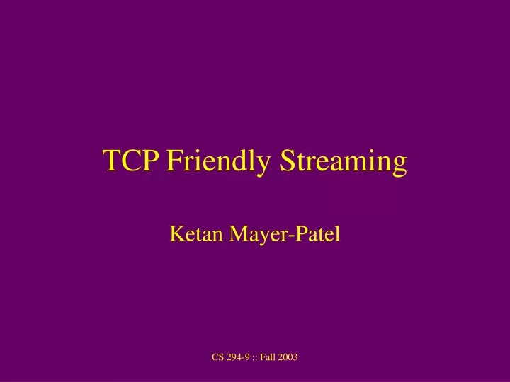 tcp friendly streaming