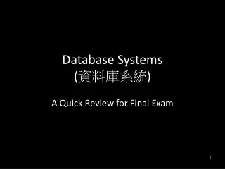 Database Systems ( 資料庫系統 )