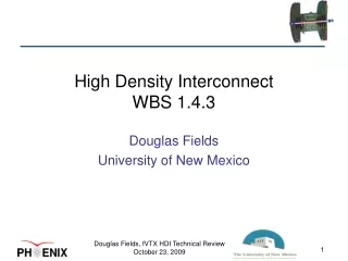 High Density Interconnect WBS 1.4.3