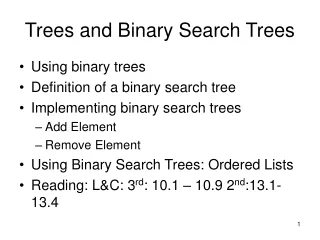 Trees and Binary Search Trees