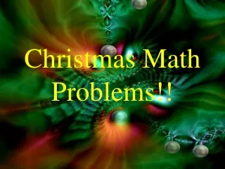 Christmas Math Problems!!