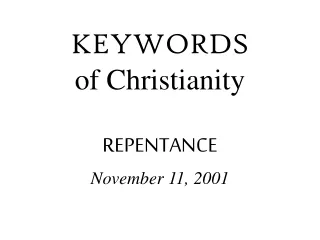 KEYWORDS of Christianity REPENTANCE