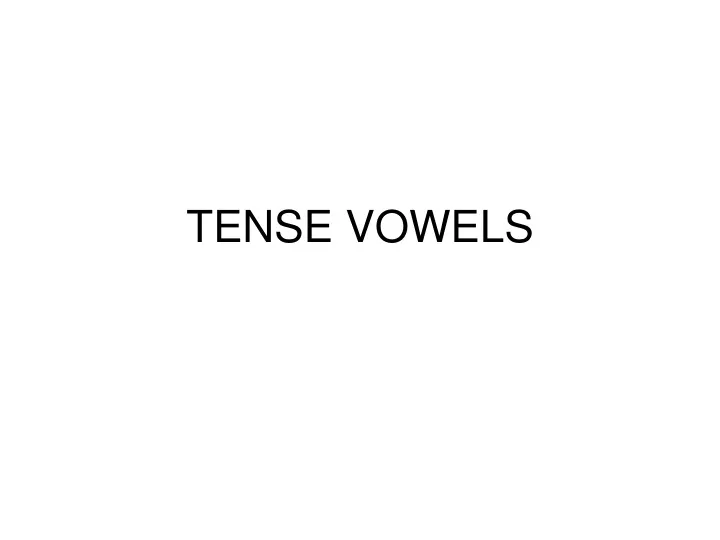 tense vowels