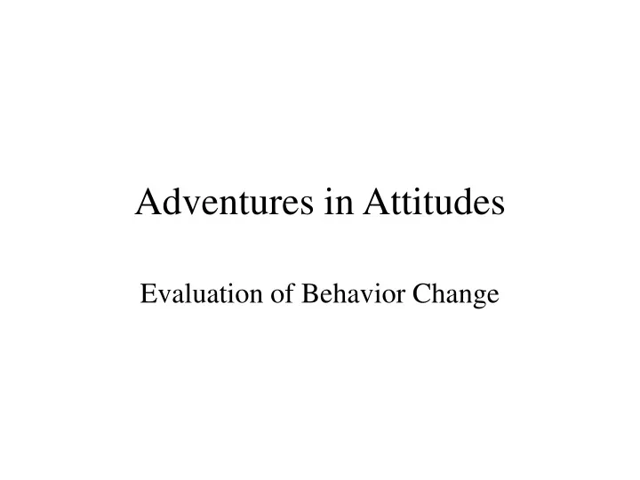 adventures in attitudes
