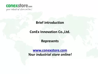 Brief introduction ConEx Innovation Co.,Ltd. Represents conexstore