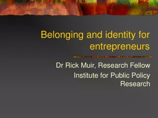 Belonging and identity for entrepreneurs