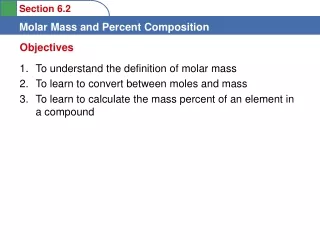 To understand the definition of molar mass  To learn to convert between moles and mass