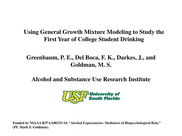 using general growth mixture modeling to study