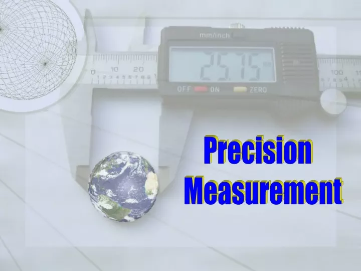 precision measurement