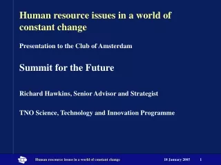 Human resource issues in a world of constant change