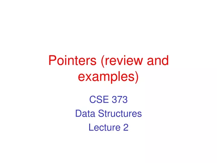 pointers review and examples