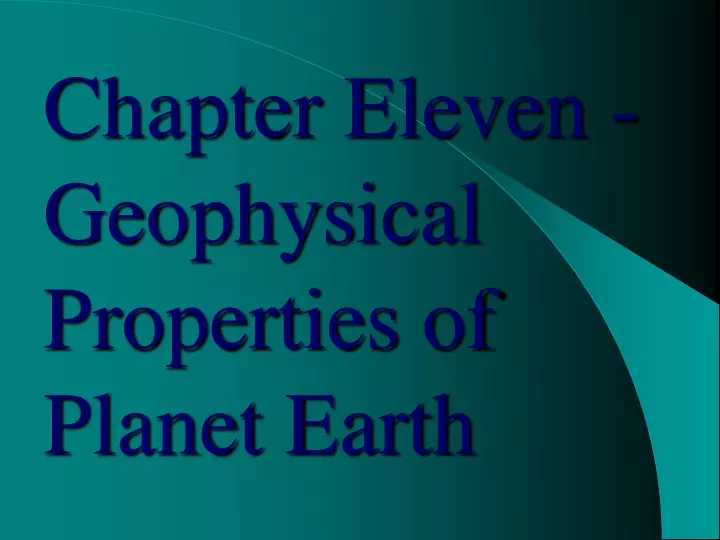 chapter eleven geophysical properties of planet