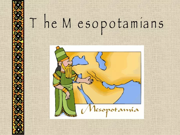 the mesopotamians