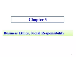 Business Ethics, Social Responsibility