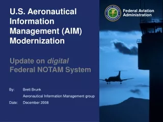 U.S. Aeronautical Information Management (AIM)  Modernization