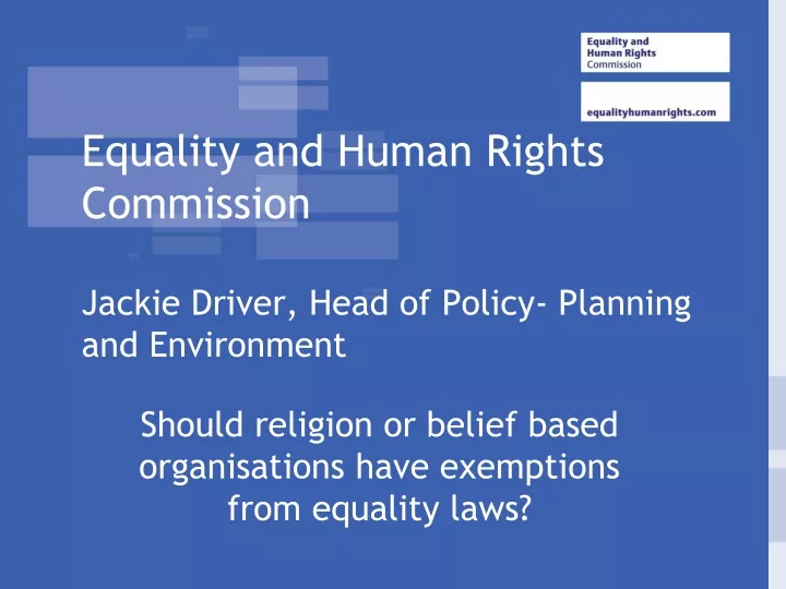 equality and human rights commission jackie driver head of policy planning and environment
