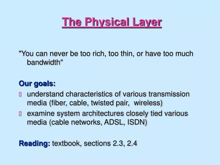 the physical layer
