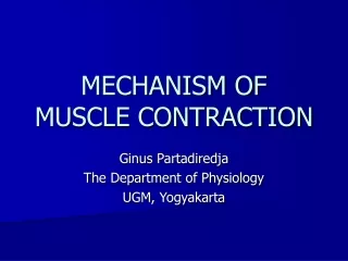 MECHANISM OF MUSCLE CONTRACTION