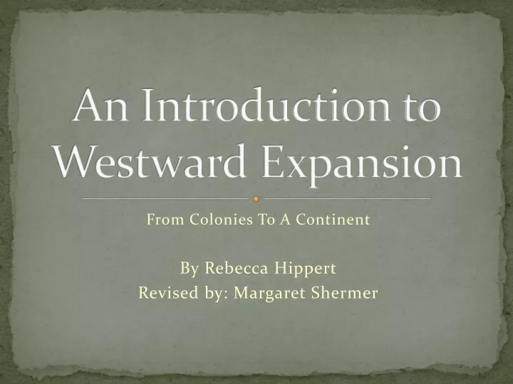 an introduction to westward expansion