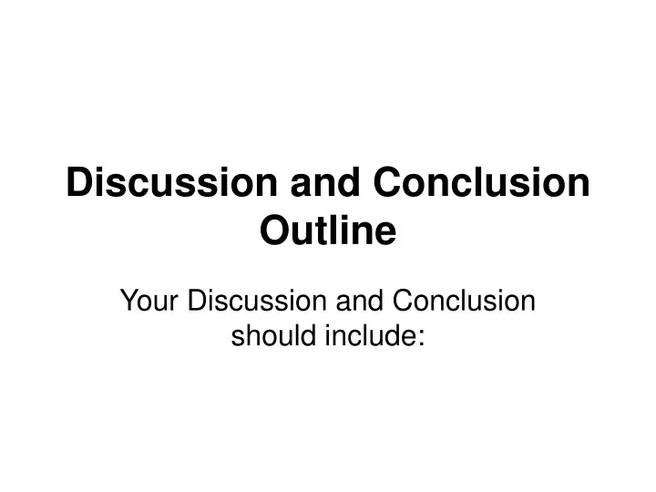 discussion and conclusion outline