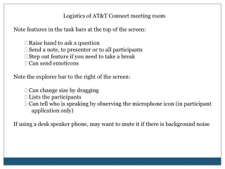 Logistics of AT&amp;T Connect meeting room Note features in the task bars at the top of the screen: