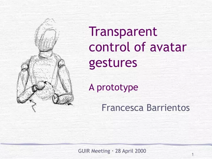 transparent control of avatar gestures a prototype